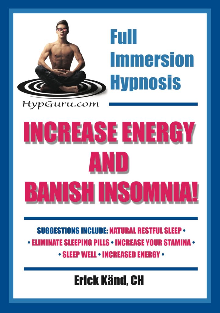 Insomnia Hypnosis for Sleep Program. Increase Energy and Banish Insomnia!
